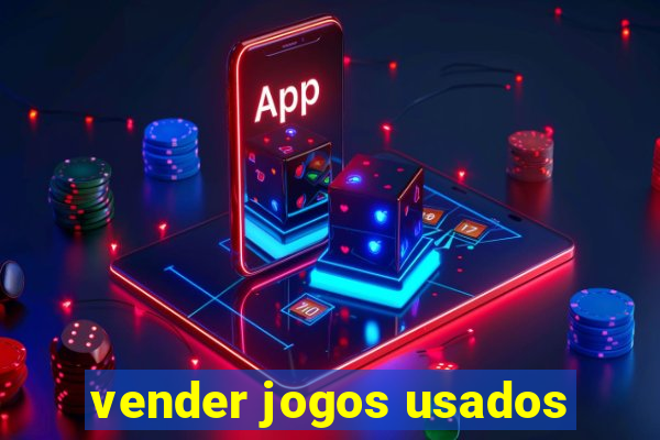 vender jogos usados